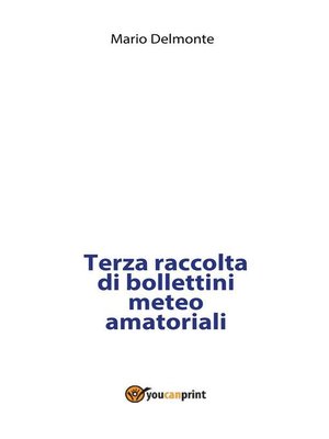 cover image of Terza raccolta di bollettini meteo amatoriali